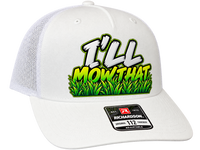 I'll Mow That Richardson 112 Trucker Hat - White